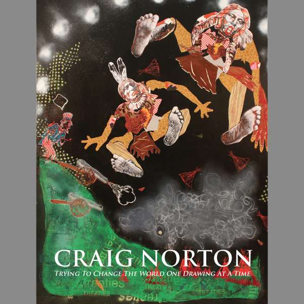 Craig Norton, Trying to Change the World One Painting at a Time